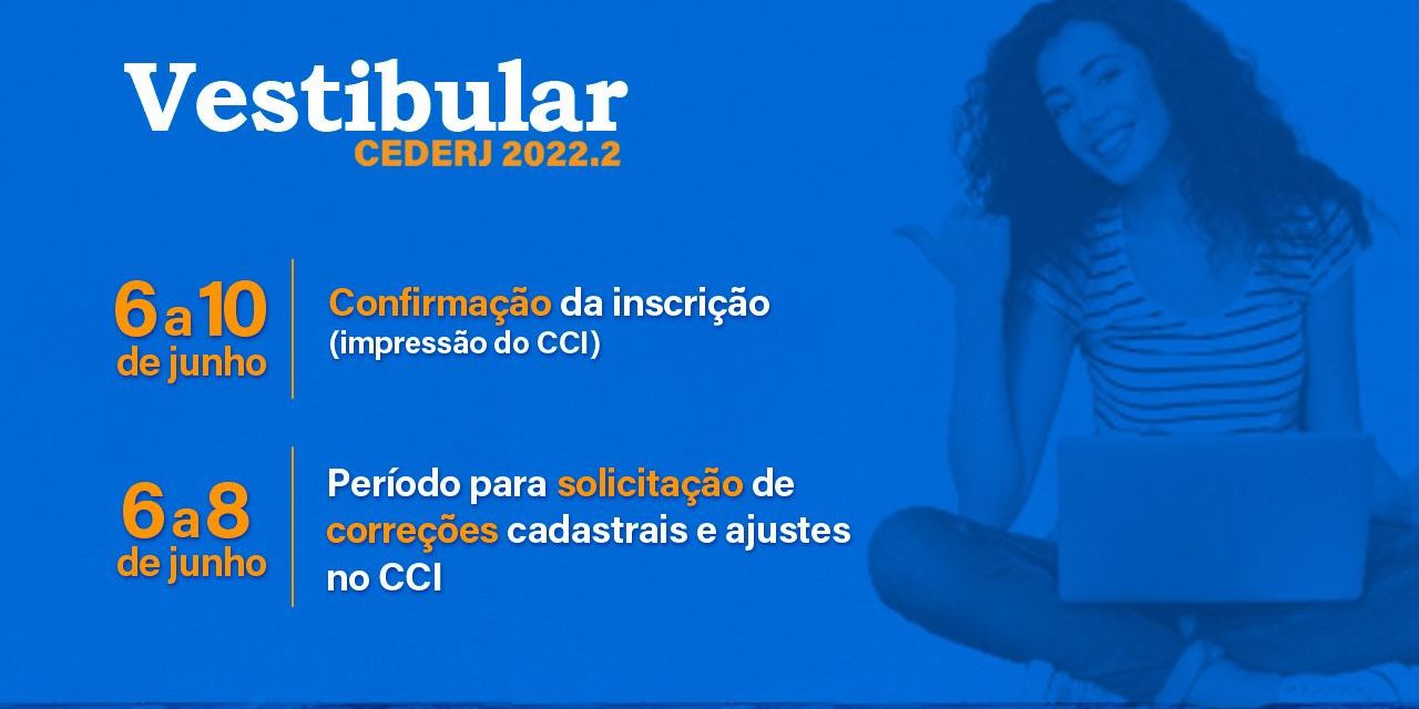 Liberado cartão de confirmação da inscrição do Vestibular Cederj 2022.2