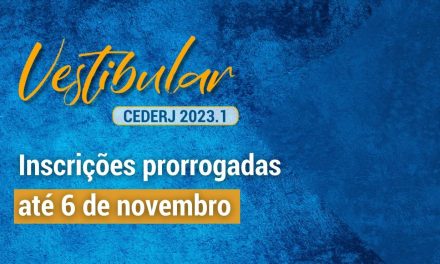 Inscrições do Vestibular Cederj 2023.1 foram prorrogadas até 6 de novembro