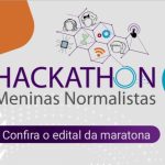 Abertas as inscrições para a Maratona Hackathon Meninas Normalistas