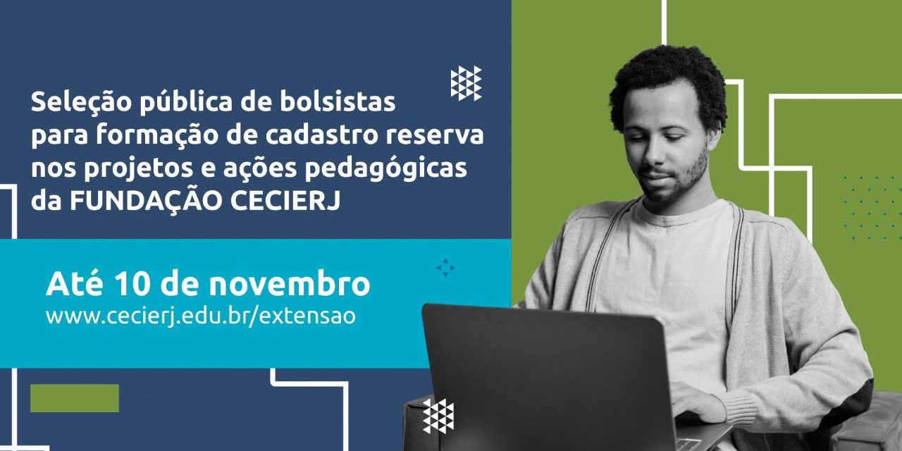 Fundação Cecierj abre inscrição para seleção de coordenadores e tutores pedagógicos