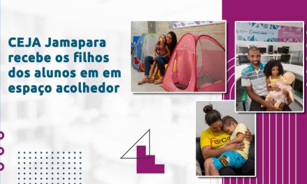 Projeto do Ceja Jamapará atende alunos que precisam levar seus filhos para a escola