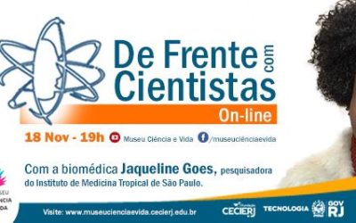 De Frente com Cientistas com a biomédica Jaqueline Goes de Jesus