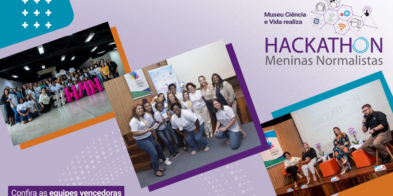 Instituto de Educação Carmela Dutra foi o vencedor da Maratona Hackathon Meninas Normalistas do Museu Ciência e Vida