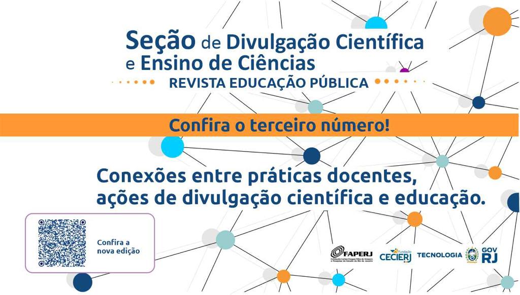 Ya salió el tercer número de la sección Divulgación Científica y Enseñanza de las Ciencias de la Revista Educação Pública