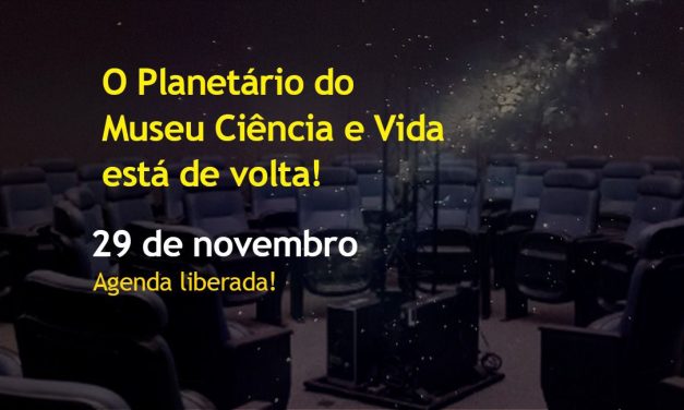 Planetário do Museu Ciência e Vida, em Duque de Caxias, reabre para o público