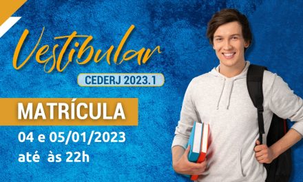 Orientações para a matrícula do Vestibular Cederj 2023.1