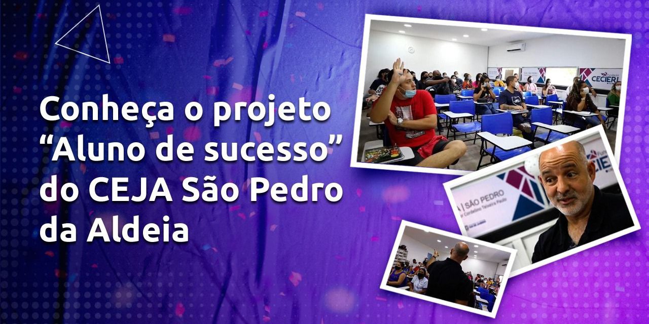 Projeto “Aluno de sucesso” é desenvolvido para a construção do projeto de vida dos estudantes do CEJA São Pedro da Aldeia