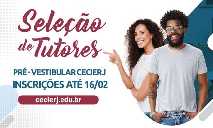 Fundação Cecierj seleciona tutores para o curso Pré-Vestibular