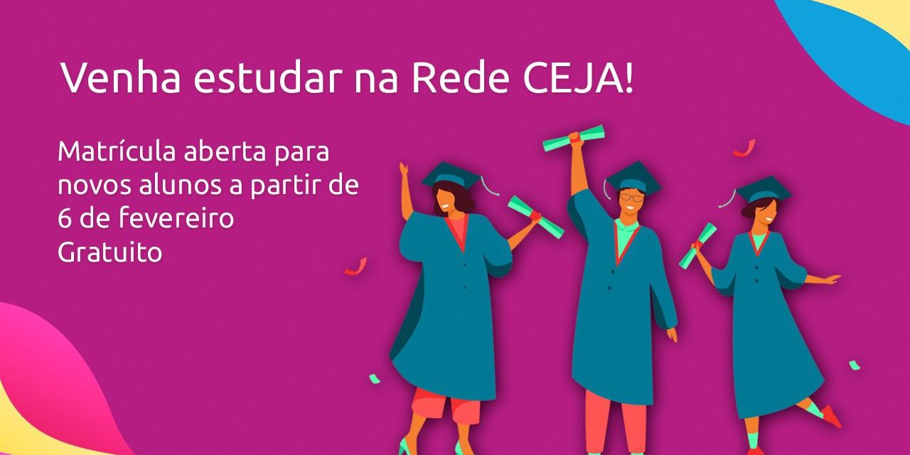 Começa período de matrícula para novos alunos na Rede CEJA