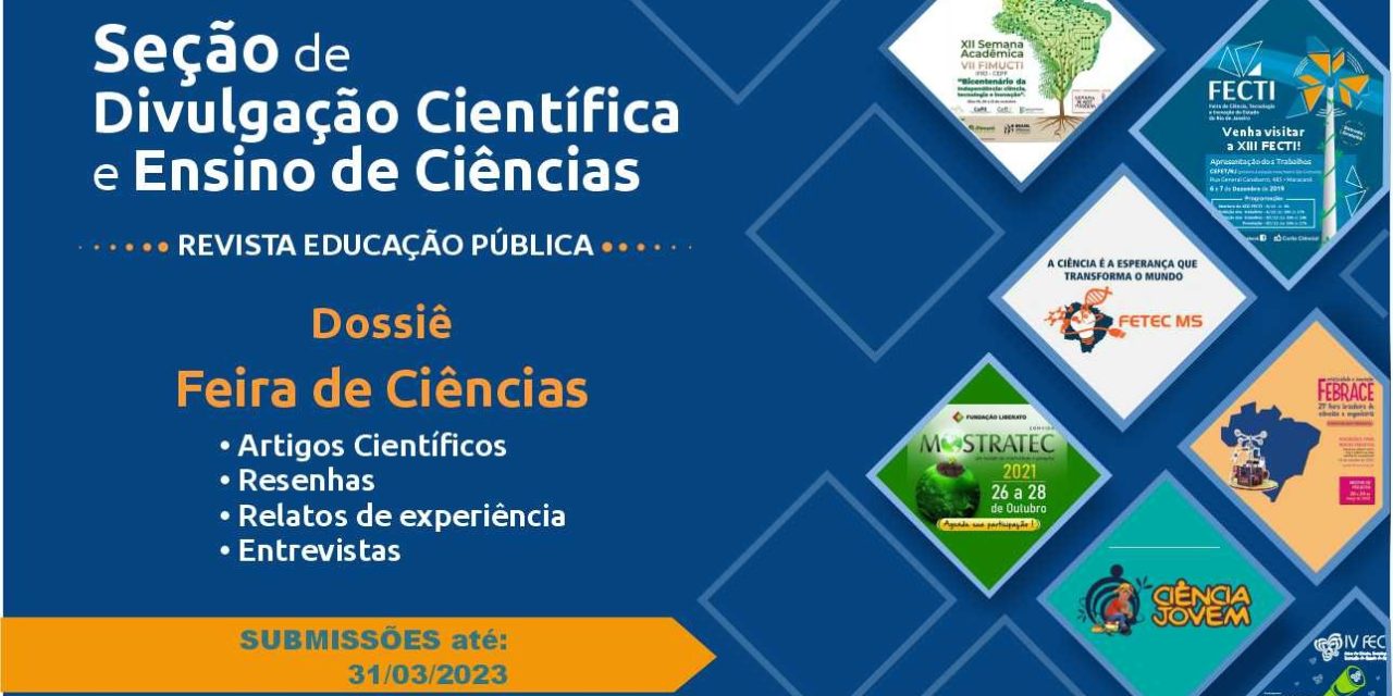 Revista Educação Pública está com chamada aberta para compor o dossiê Feiras de Ciências