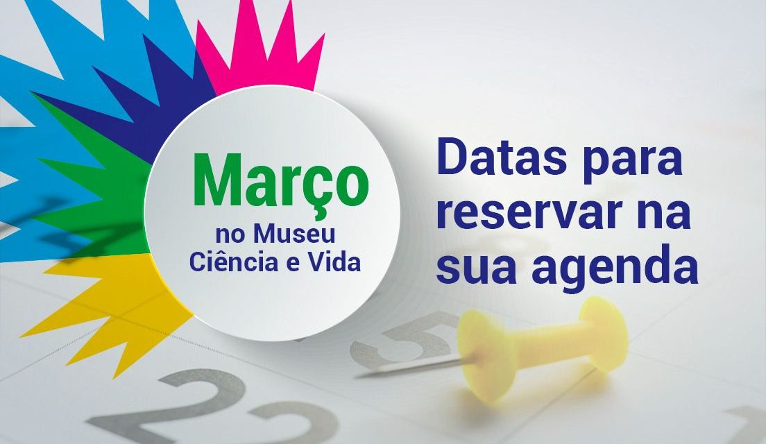 Mês de março do Museu Ciência e Vida tem teatro e oficinas gratuitas