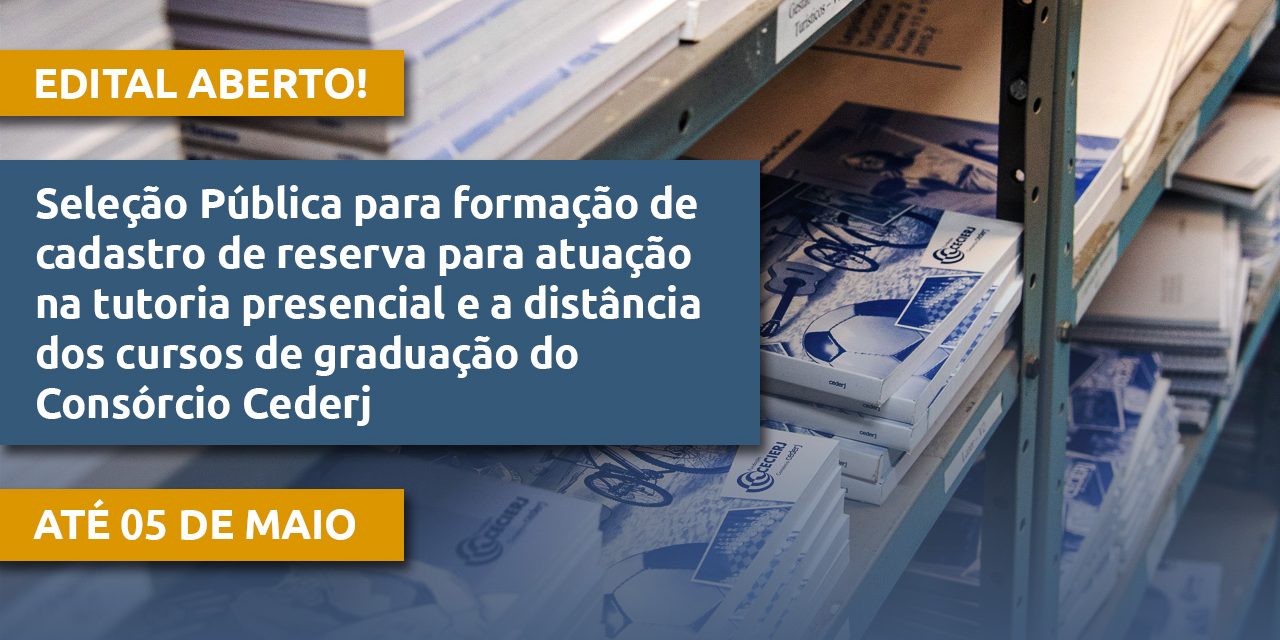 Inscrições abertas para formação de cadastro de reserva de tutores a distância e presencial do Consórcio Cederj