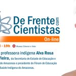 Professora indígena Alva Rosa Lana Vieira é a convidada do De Frente com Cientistas de maio