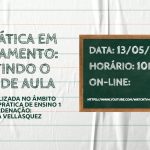 Aula aberta “Da didática em planejamento: discutindo o plano de aula”, neste sábado (13/05)