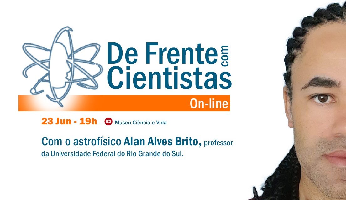 De Frente com Cientistas com o astrofísico Alan Alves Brito