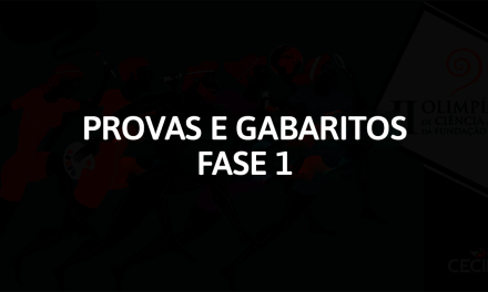 [II OLIMPÍADA DE CIÊNCIA & ARTE] – PROVAS E GABARITOS – FASE 1