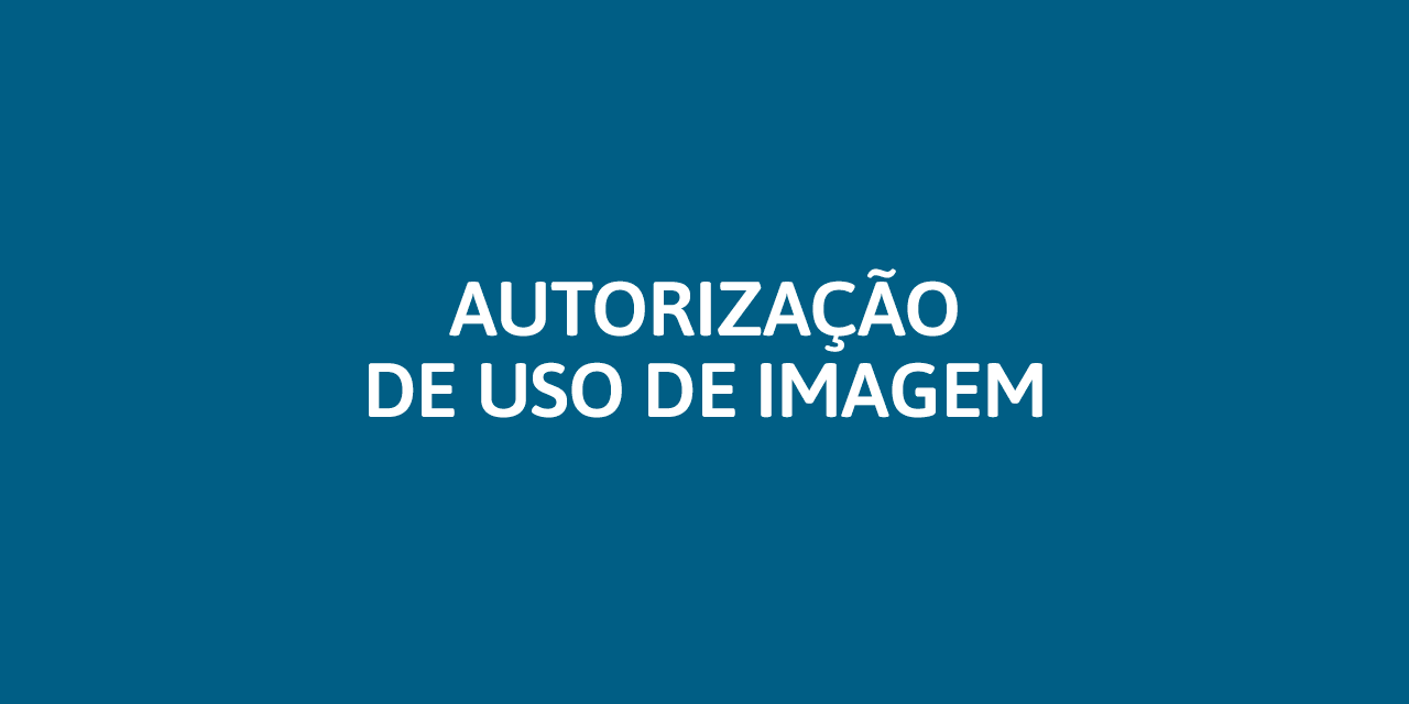 [II OLIMPÍADA DE CIÊNCIA & ARTE] – Autorização de uso de imagem