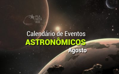 Confira o Calendário Astronômico do mês de agosto