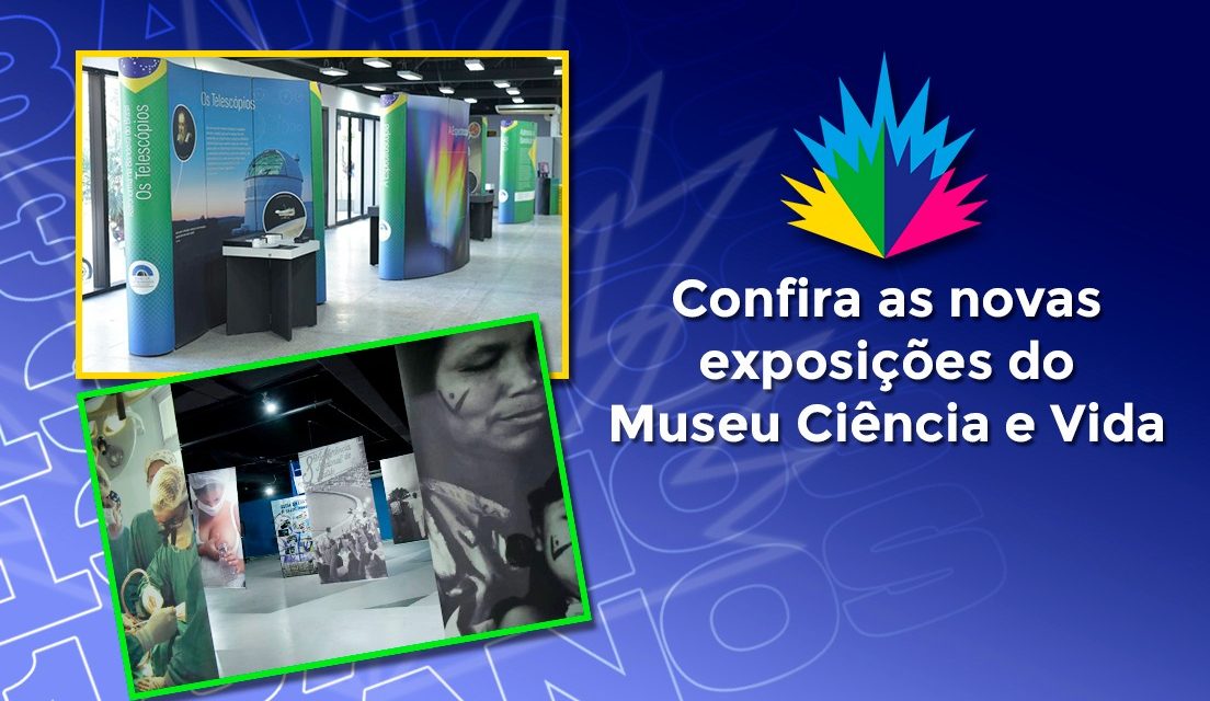 Museu Ciência e Vida, em Duque de Caxias, comemora 13 anos com duas novas exposições