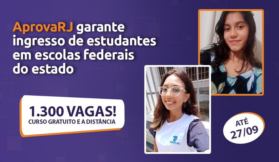 Aprova RJ garante ingresso de estudantes em escolas federais do estado