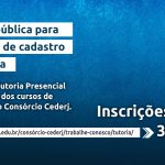 Cederj abre inscrição para formação de cadastro de reserva de tutores a distância e presencial