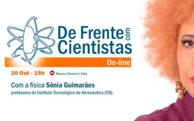 De Frente com Cientistas com a física Sônia Guimarães