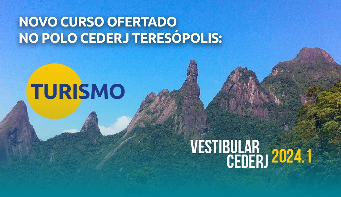 Polo Cederj Teresópolis oferta novo curso: Turismo pela UNIRIO