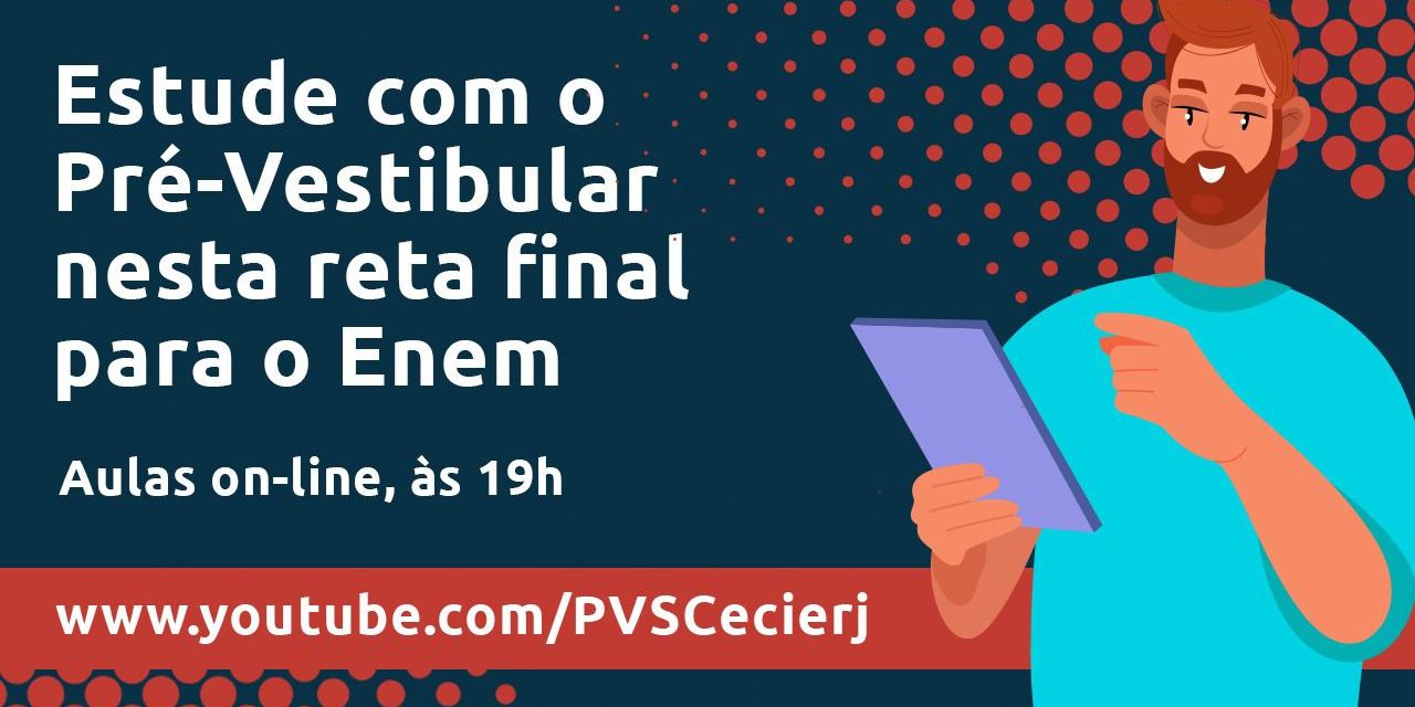 Pré-Vestibular Cecierj faz lives de preparação para o ENEM