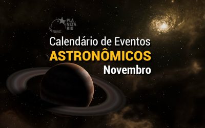 Calendário Astronômico – Novembro de 2023