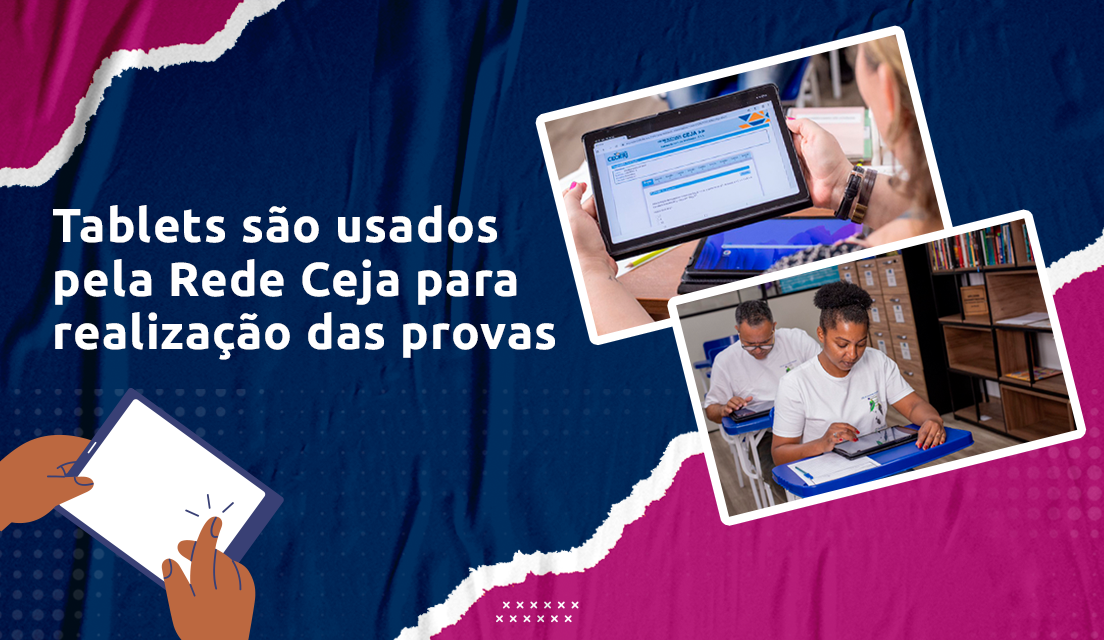 Alunos da Rede CEJA passam a usar tablets  para realização das provas