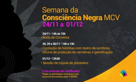 Museu Ciência Vida, em Duque de Caxias, prepara programação especial na Semana da Consciência Negra