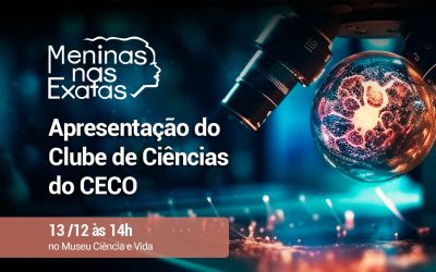 Evento no Museu Ciência e Vida apresenta o Clube de Ciência do Colégio Estadual Círculo Operário