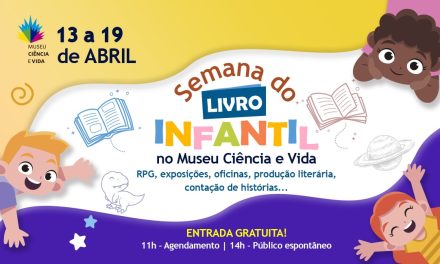 Museu Ciência e Vida realiza a segunda edição da Semana do Livro Infantil