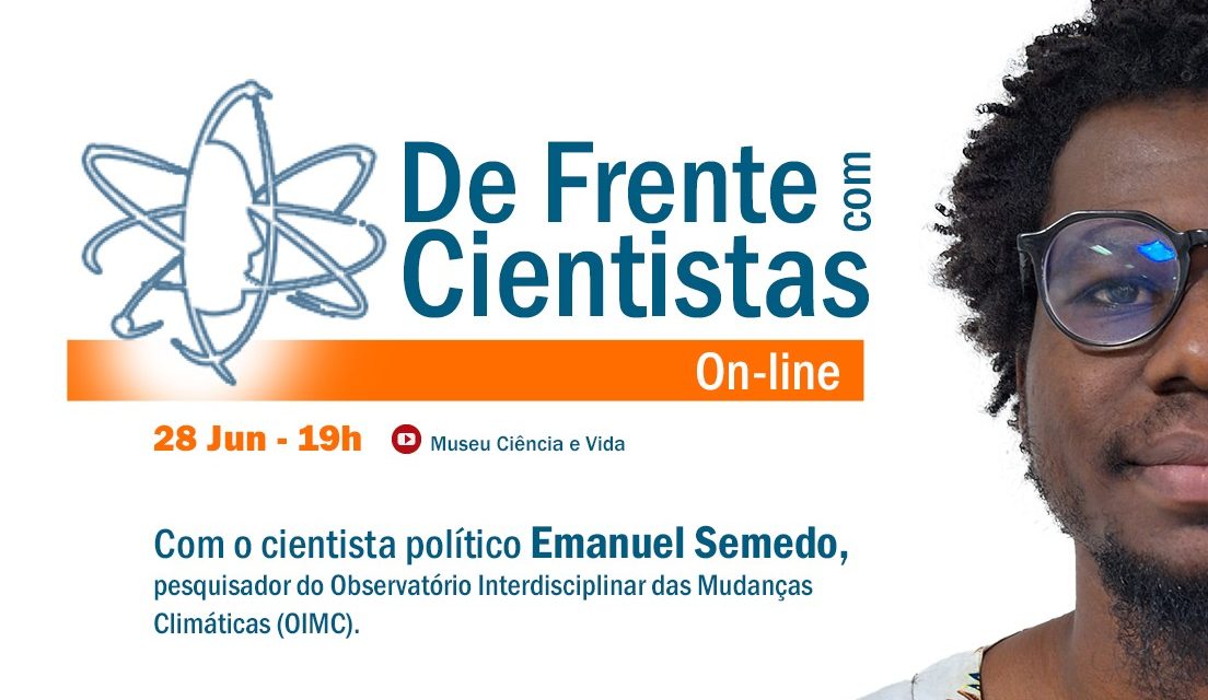 De Frente com Cientistas com o cientista político Emanuel Semedo