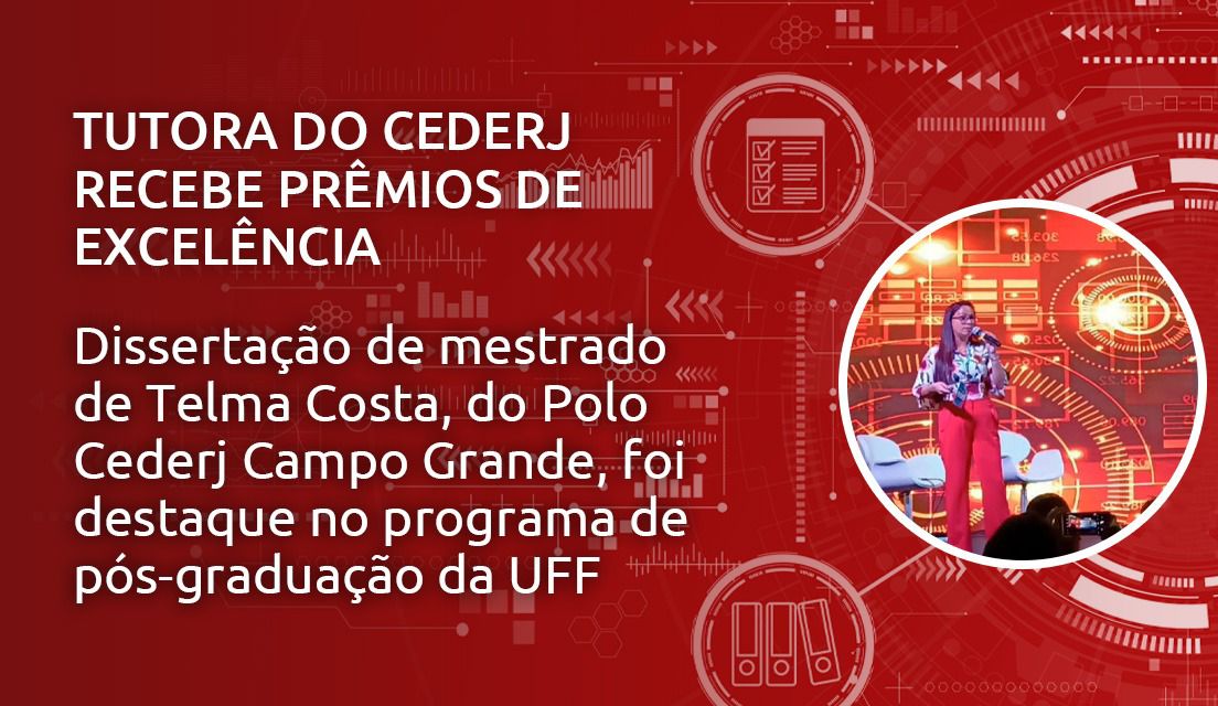 Telma Costa, tutora do Cederj, conquista Prêmios de Excelência da UFF por sua tese de mestrado