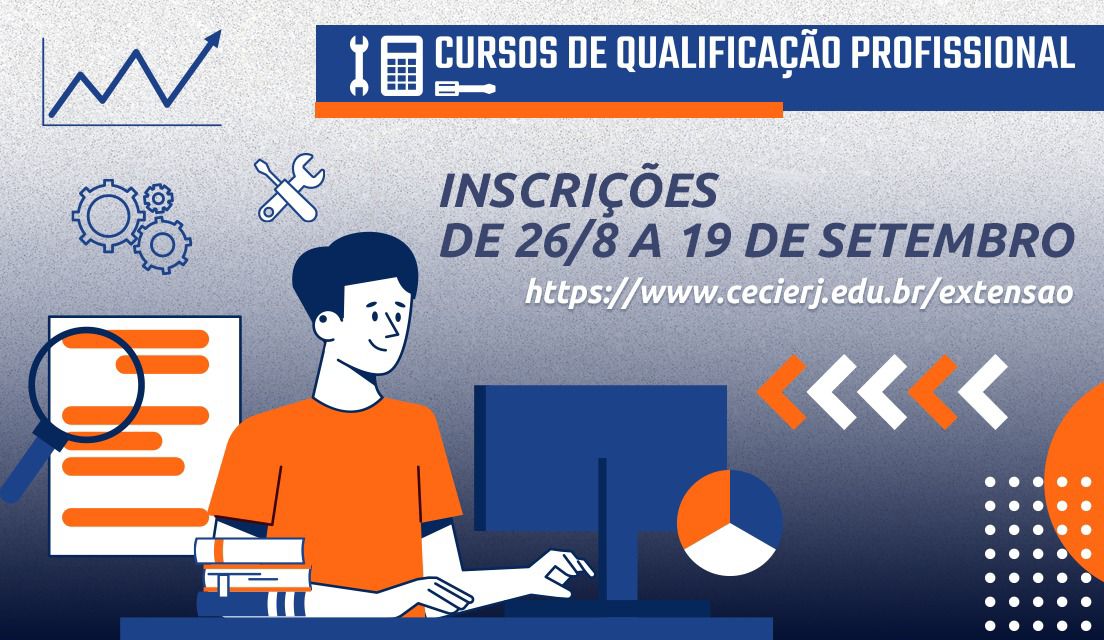Fundação Cecierj abre 4800 vagas para 16 cursos de qualificação profissional