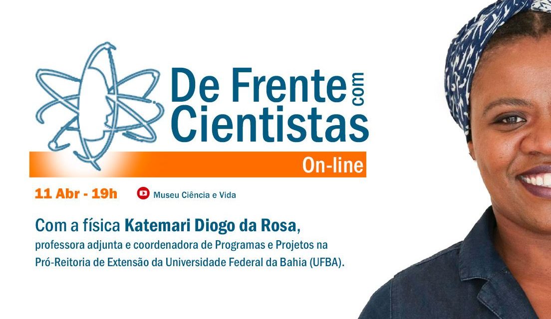 De Frente com Cientistas com a física Katemari Diogo da Rosa