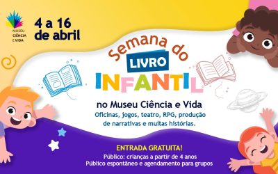 Museu Ciência e Vida, em Duque de Caxias, prepara programação especial para a Semana do Livro Infantil   