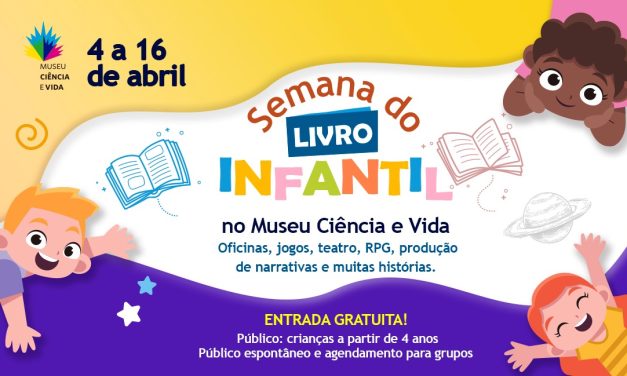 Museu Ciência e Vida, em Duque de Caxias, prepara programação especial para a Semana do Livro Infantil   