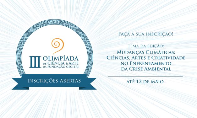 Governo do Estado abre inscrições para a 3º edição da Olimpíada Ciência & Arte