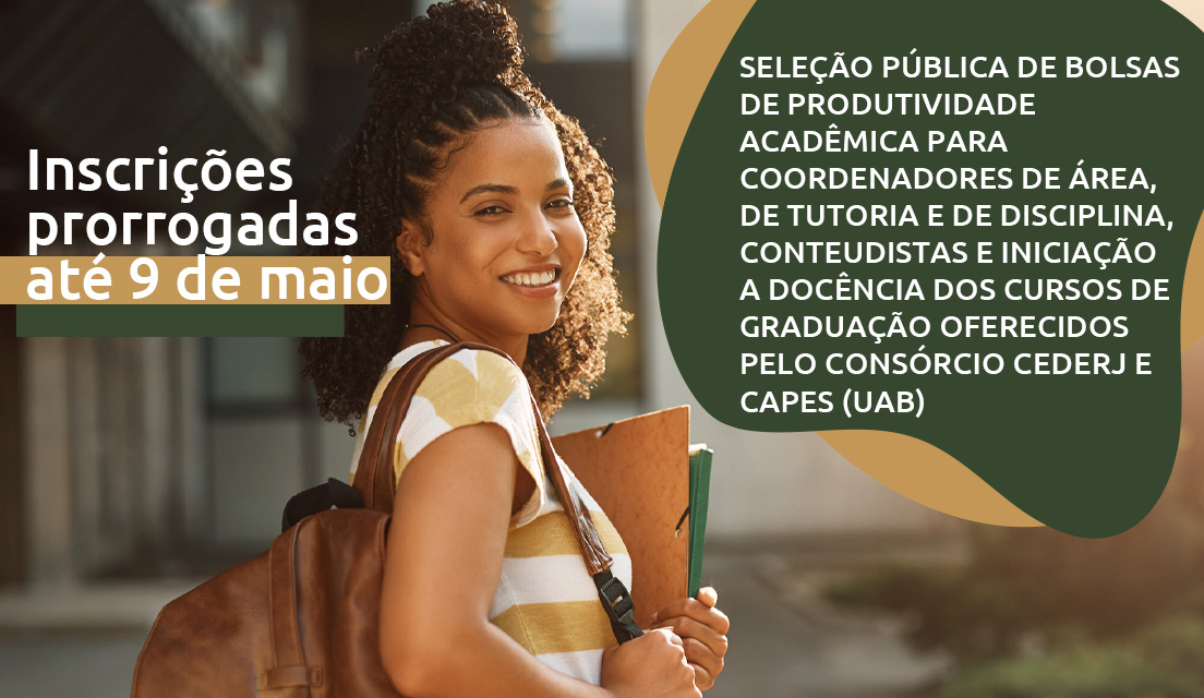 Inscrições prorrogadas para seleção de coordenadores de área pedagógica, disciplina e laboratórios e tutorias, conteudistas, apoio acadêmico e institucional