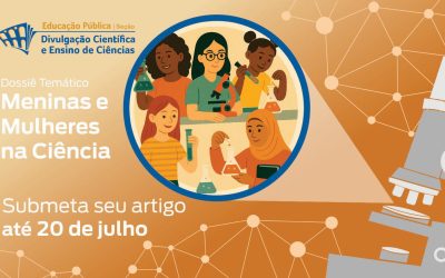 Chamada aberta para publicação no Dossiê Temático “Meninas e Mulheres na Ciência” da “Revista Educação Pública”