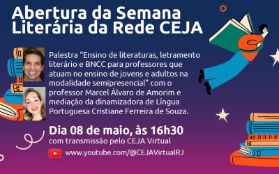 Semana Literária da Rede CEJA tem palestra de abertura com professor Marcel Álvaro de Amorim