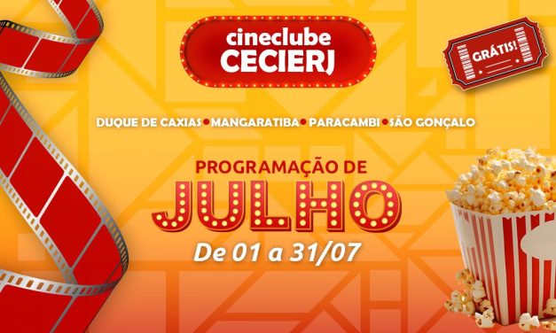 Cineclube CECIERJ traz filmes imperdíveis para as férias de julho