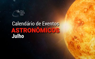 Calendário Astronômico – Julho de 2025