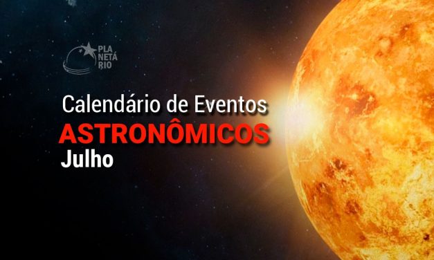 Calendário Astronômico – Julho de 2025