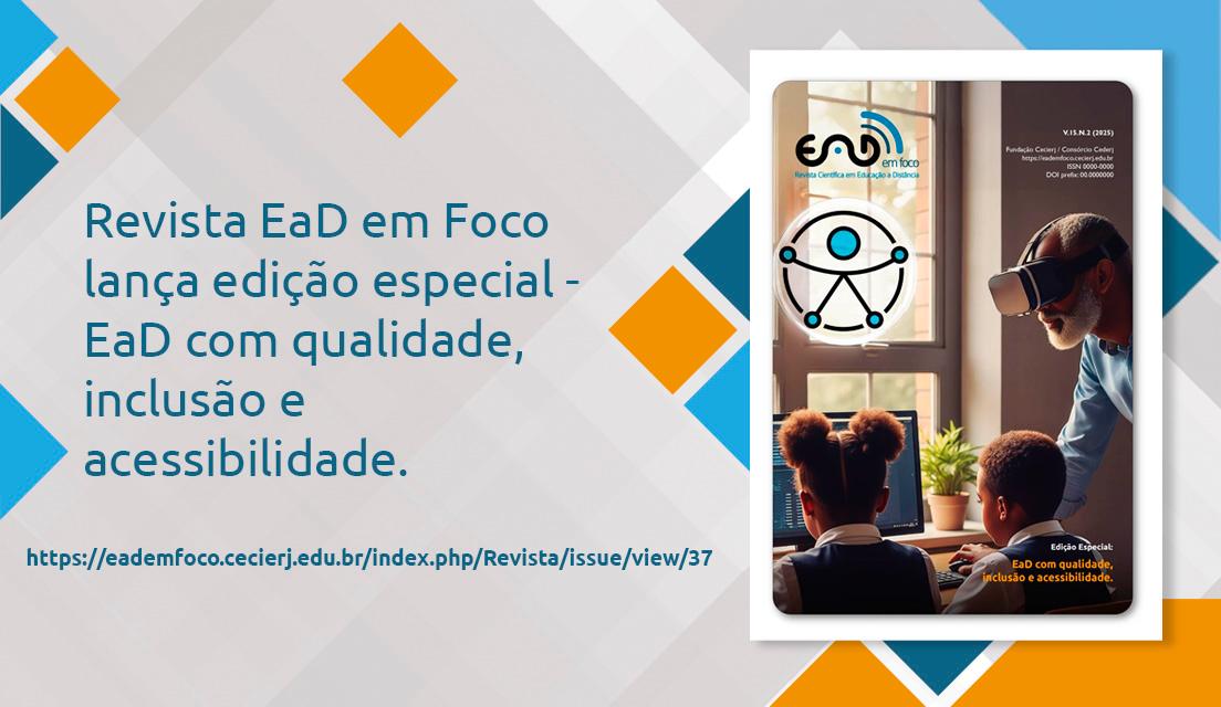 Revista “EaD em Foco” lança edição especial com artigos sobre inclusão e acessibilidade