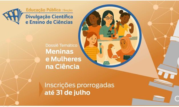 Prazo prorrogado para submissão de artigos para o dossiê temático “Meninas e mulheres na ciência” da revista Educação Pública 