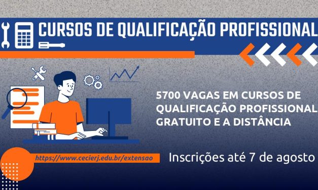 Fundação Cecierj oferece 5.700 vagas em cursos gratuitos de qualificação profissional a distância