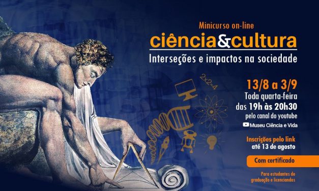 Museu Ciência e Vida oferece curso online e gratuito sobre como ciência e cultura se influenciam e transformam a sociedade